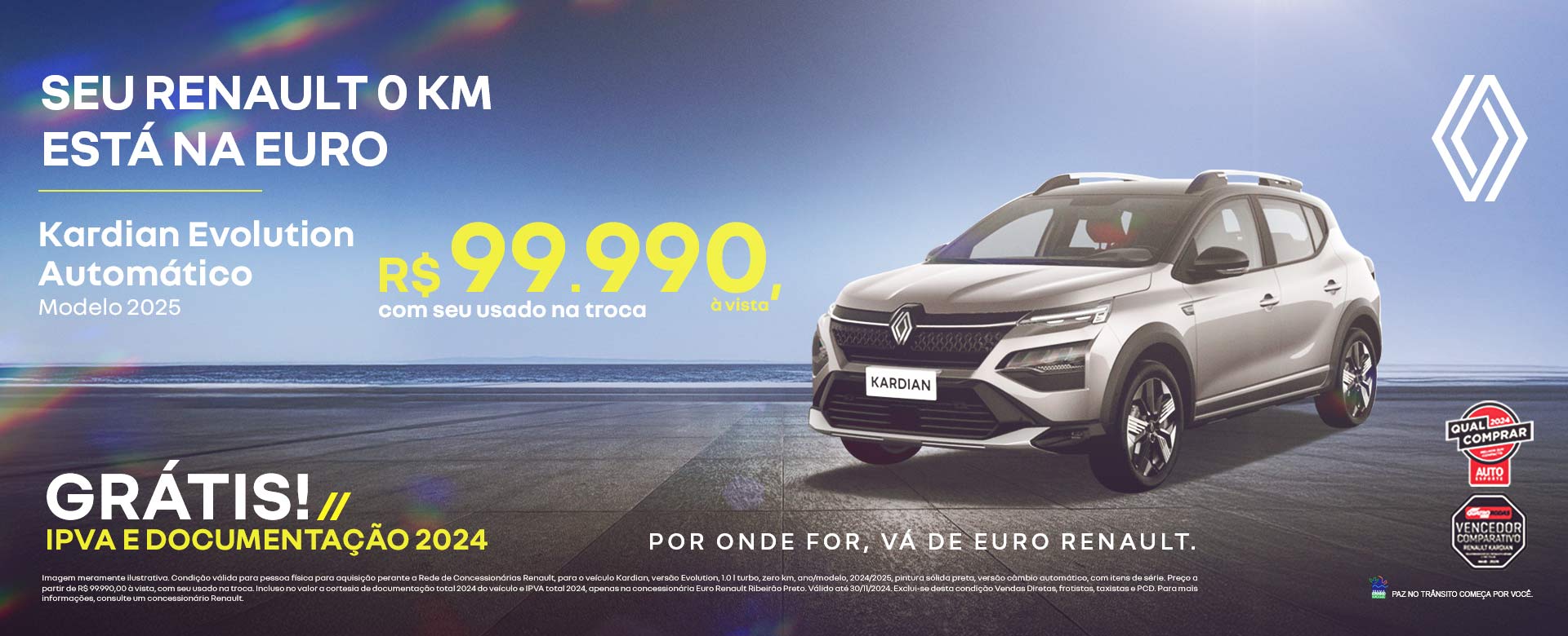 Seu Renault 0KM está na Euro - Kardian Evolution Automático modelo 2025 - R$ 99.990 à vista com seu usado na troca 