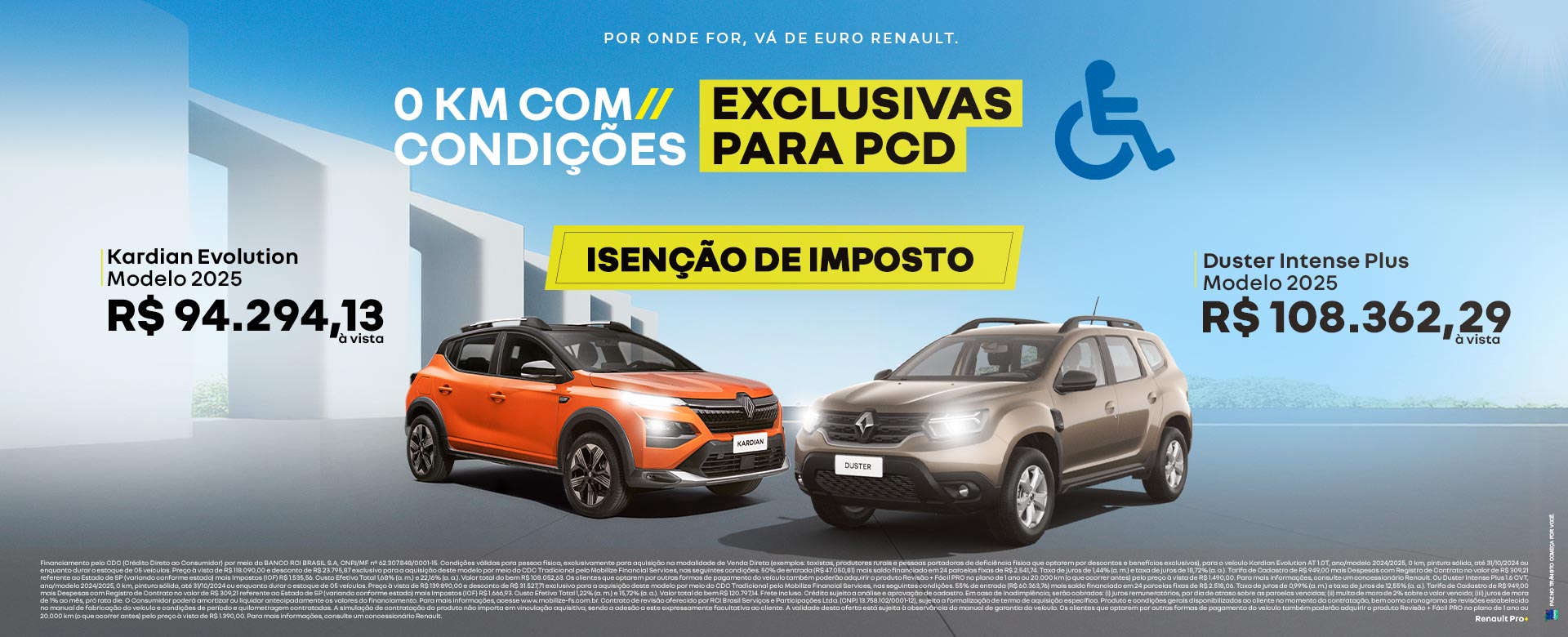 0km com condições para PCD - Renault Kardian Evolution/ modelo 2025 R$ 94.294,13 à vista - Duster intense Plus/ modelo 2025 R$ 108.362,29 à vista 